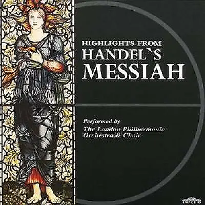 George Frideric Handel : Highlights From Handel's Messiah (Lon Phil Orch) CD • £2.98