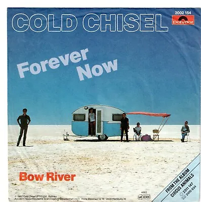 COLD CHISEL Forever Now GERMAN  7  VINYL W/PS AUSSIE CLASSIC ROCK Jimmy Barnes • $17.97