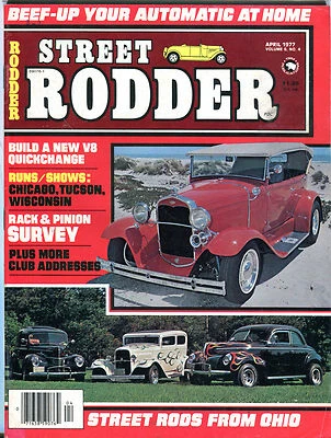 $16.74 • Buy Street Rodder Magazine April 1977 New V8 Quickchange EX 081716jhe