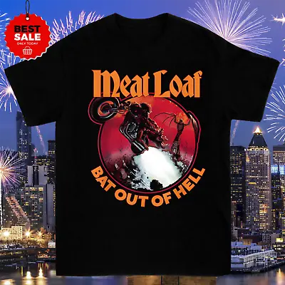 Meat Loaf Bat Out  Of Hell T Shirt Black Size S-4XL GO137 • $22.79