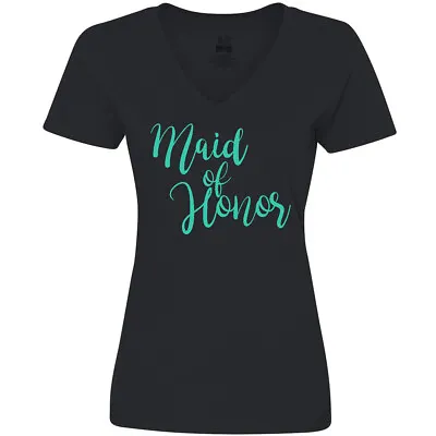 Inktastic Wedding Maid Of Honor In Teal Women's V-Neck T-Shirt Boodlebug Getting • $14.99