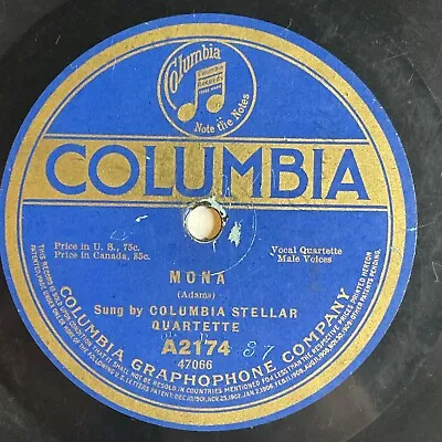 10  78 RPM-Columbia Stellar Quartette-Beauty's Eyes/Mona/Columbia A2174 • $10