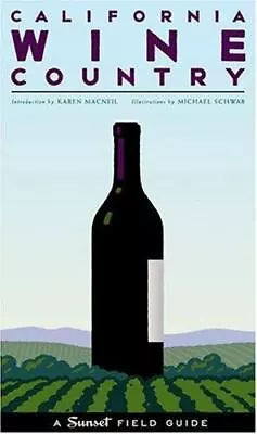 California Wine Country A Sunset Field Guide First Edition • $5.99