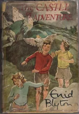£150 • Buy The Castle Of Adventure : Enid Blyton