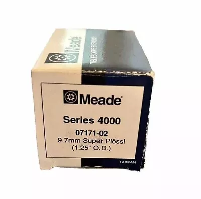 NEW Meade 07171-02 Series 4000 Super Plossl 9.7mm Multi Coated 1.25” OD W/case! • $42.99