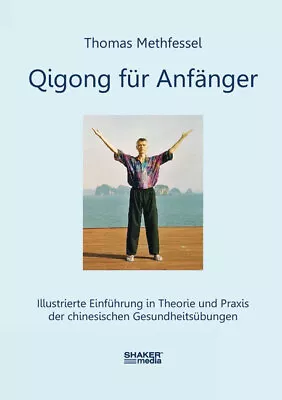 Qigong Für Anfänger ~ Thomas Methfessel ~  9783956314537 • £11.89
