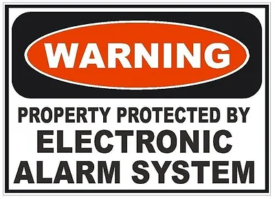 Electronic Alarm System Sticker Home Work Safety Business Sign Decal Label D242 • $1.45