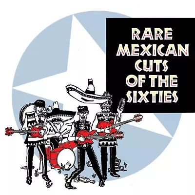 Rare Mexican Cuts Of The Sixties LP - 2017 Pinche Discos Garage Rock Comp - NEW! • $25.46