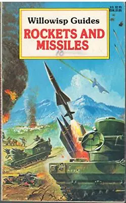 Rockets And Missiles (Willowisp Guides) • $4.77