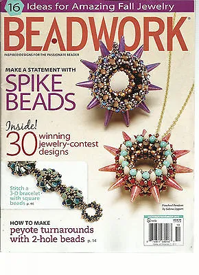 Bead Work Inspired Designs For The Passionate Beader October / November 2013 • $7.99