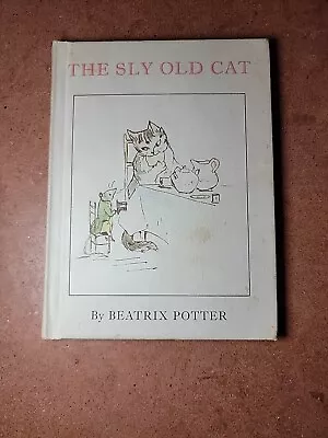 The Sly Old Cat By Beatrix Potter Vintage Small Hardback Book (1971) No DC • $14.99