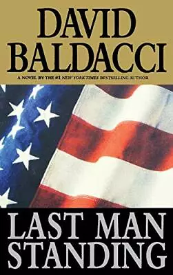 Last Man Standing By David Baldacci. 9780446525800 • £4.02