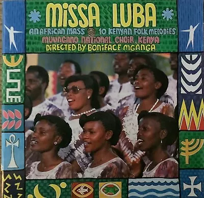 MISSA LUBA-An African Mass+10 🇰🇪KENYAN SONGS CD-MUUNGANO CHOIR-BONIFACE MGANGO • £3.99