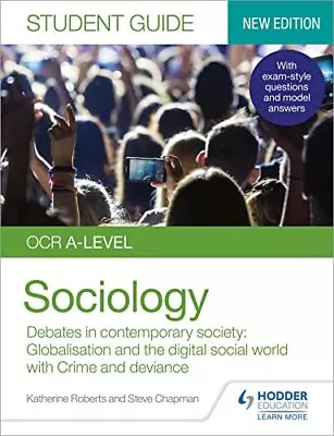 OCR A-level Sociology Student Guide 3: Debates In Contemporary S • £9.38