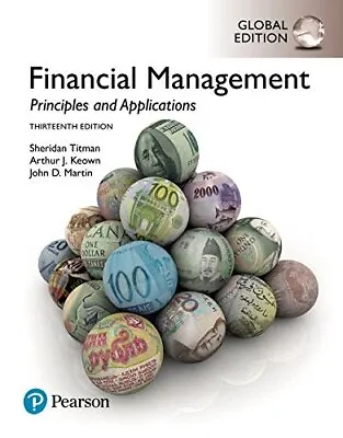 $85.49 • Buy FINANCIAL MANAGEMENT: PRINCIPLES AND APPLICATIONS, GLOBAL By Arthur J. Keown