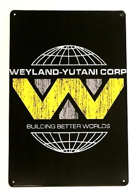 Weyland Yutani Corp Alien Tin Sign Vintage Style Movie Poster Ad Home Theater XZ • $7.77