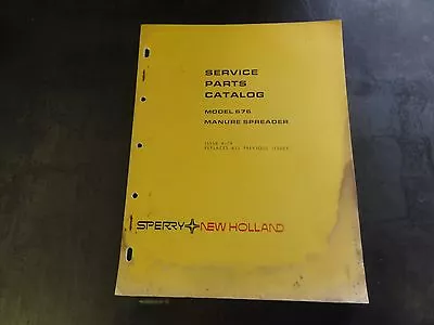 New Holland 676 Manure Spreader Service Parts Catalog Manual   6-74 • $18.95