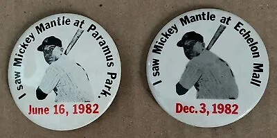 I Saw Mickey Mantle At Echelon/Paramus 1982 Pin Back Buttons 2 1/4 Inch Yankees • $9.99