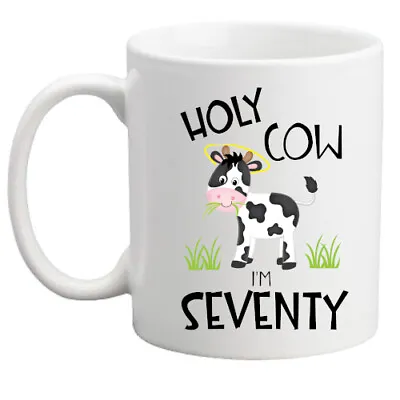 Funny 70th Birthday Holy Cow Mug Rude Gift Gift For Him/her/birthday Mug/gift • £8.95