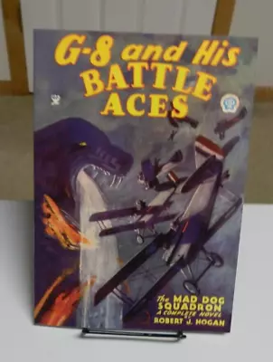 G-8 & His Battles Aces #14 The Mad Dog Squadron  By Robert J. Hogan Pulp Reprint • $8.99