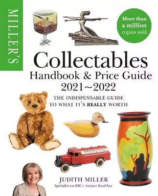 Miller's Collectables Handbook & Price Guide 2021-2022 By Judith Miller (English • £20.99