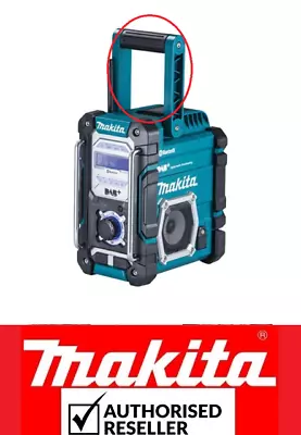 Genuine Makita Radio Handle LEFT + RIGHT + Grip FITS JOBSITE DAB RADIO DMR112 • £23.86