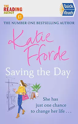 Saving The Day (Quick Reads 2021) By Katie Fforde  Paperback NEW • £3