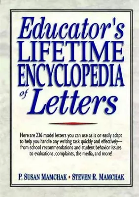 Educator's Lifetime Encyclopedia Of Letters Paperback By Mamchak P. Susan; ... • $35.68