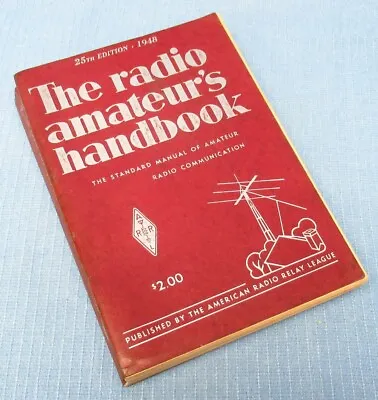 Vintage 1948 ARRL The Radio Amateur’s Handbook 25th Edition • $24.99