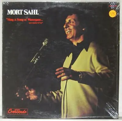 Sealed LP: Mort Sahl: Sing A Song Of Watergate • $30