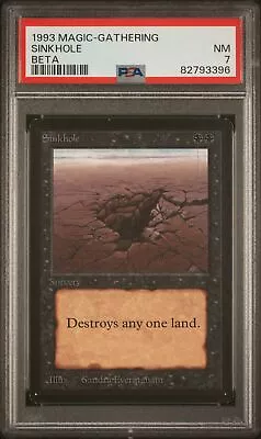 Sinkhole - Beta - MTG - Near Mint - PSA 7. See MTG In Store. • $94.99