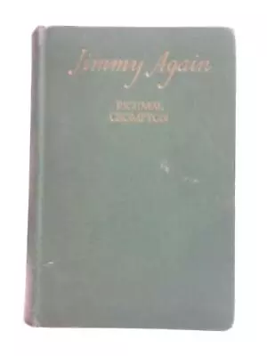 £9.16 • Buy Jimmy Again (Richmal Crompton - 1951) (ID:11513)