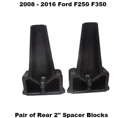 6C34-5598-AA 08 To 16 F250 F350 SD Rear Leaf Spring Spacer Lift Blocks Perches • $98.10