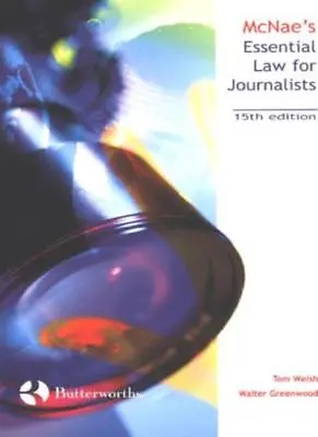£3.48 • Buy Essential Law For Journalists By L.C.J. McNae, Walter Greenwood .9780406981455