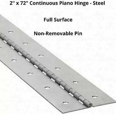 2  X 72 PIANO HINGE Steel Finish Continuous Full Surface Non-removable Pin NEW • $26.75