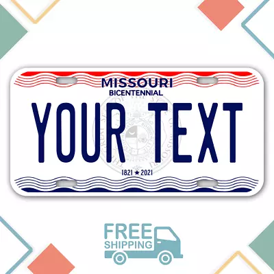 PERSONALIZED Missouri License Plate. Any Text Free Shipping. Custom Plate • $12.99