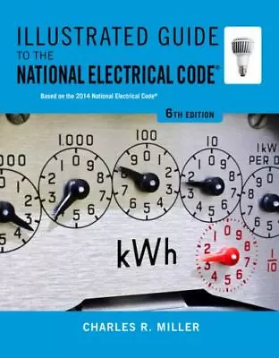 Illustrated Guide To The National Electrical Code • $17.63