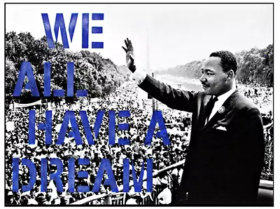 Mr Brainwash WE ALL HAVE A DREAM BLUE MLK PRINT Martin Luther King Obey Giant • $1299.99