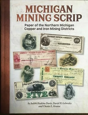 Michigan Mining Scrip Copper And Iron Mining Districts Highly Illustrated Book • $59.99