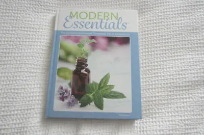 Modern Essentials The Complete Guide To The Therapeutic Use Of Essential Oils  • $9.95