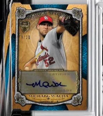 Michael Wacha 2013 Topps Supreme Certified Autograph#08/20 • $9.99