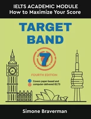 Target Band 7: IELTS Academic Module - How To Maximize  - Paperback / Softback N • £12