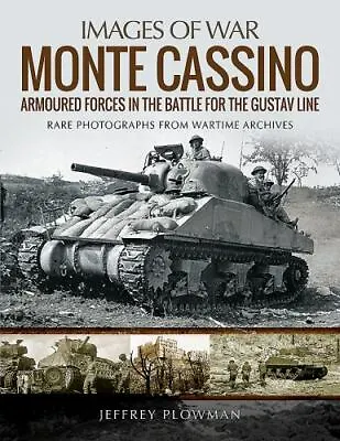 Monte Cassino: Amoured Forces In The Battle For The Gustav Line (Images Of War) • $14.70