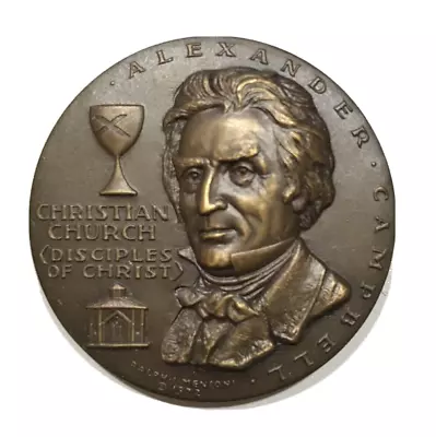 Alexander Campbell Christian Medallic Art Co Great Religions Bronze Medal 1972 • $42.50