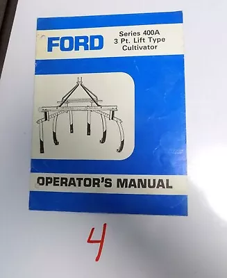 FORD SERIES 400A 3 POINT CULTIVATOR Operator's Manual SE 4463  • $19.99