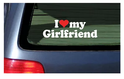 I Love My Girlfriend Fun Red Heart With Cute Lettering Car Truck Window Sticker • $4.19