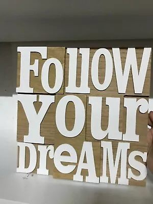 £8.99 • Buy Meaningful Words Medium Wooden Plaque -Follow Your Dreams 62265