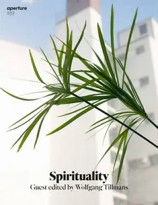 Spirituality: Aperture 237 (Aperture Magazine) - Paperback - GOOD • $19.53