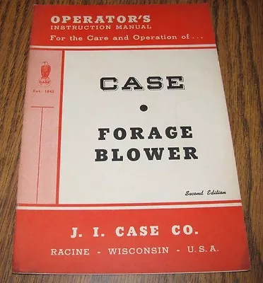 J I. Case Forage Blower Operators Owners Instruction Manual 1948 Eagle Logo • $4