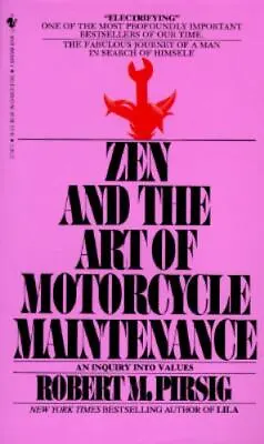 The Zen And Art Of Motorcycle Maintenance By Pirsig Robert M. • $4.77